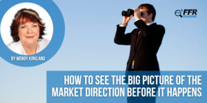 How to See the Big Picture of the Market Direction Before It Happens