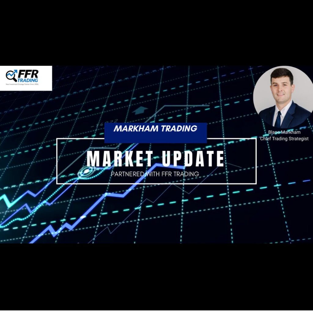 ffr trading weekly market update with blane markham